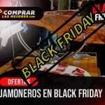 Jamoneros beher Black Friday
